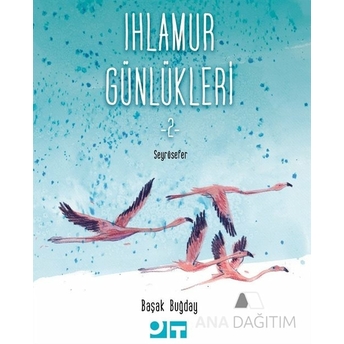 Ihlamur Günlükleri 2 - Seyrüsefer Başak Buğday