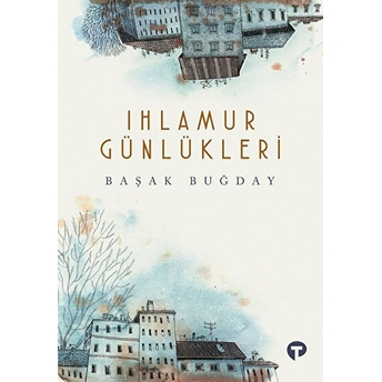 Ihlamur Günlükleri Başak Buğday