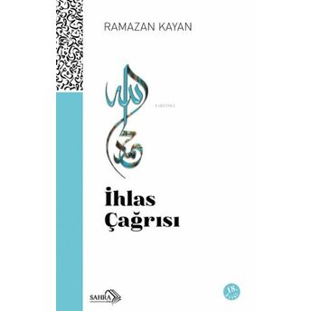 Ihlas Çağrısı Ramazan Kayan