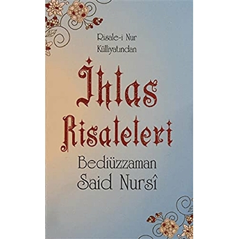 Ihlas Risaleleri (Cep Boy, Şamua, Kod: 0064) Cep Boy Bediüzzaman Said Nursi