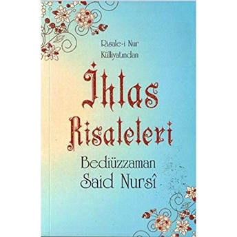 Ihlas Risaleleri (Orta Boy, Kod: 0068) Bediüzzaman Said Nursi