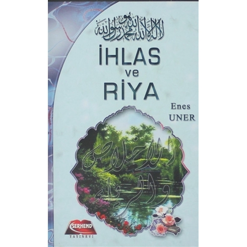 Ihlas Ve Riya Enes Uner