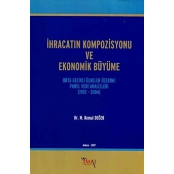 Ihracatın Kompozisyonu Ve Ekonomik Büyüme-M. Kemal Değer