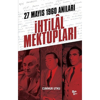 Ihtilal Mektupları Cumhur Utku