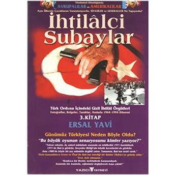 Ihtilalci Subaylar / 3.Kitap-Ersal Yavi