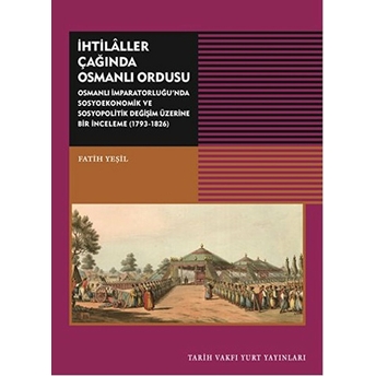 Ihtilaller Çağında Osmanlı Ordusu Fatih Yeşil