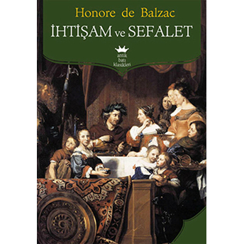 Ihtişam Ve Sefalet Honore De Balzac,Honoré De Balzac