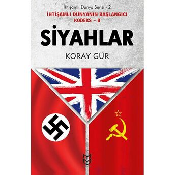 Ihtişamlı Dünya Serisi 2 - Siyahlar Koray Gür