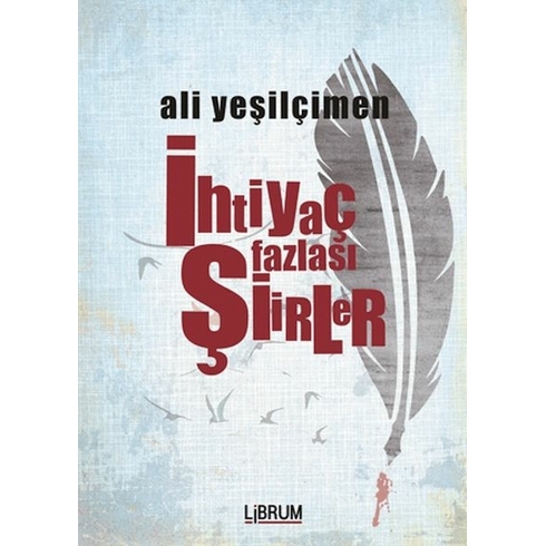 Ihtiyaç Fazlası Şiirler Ali Yeşilçimen