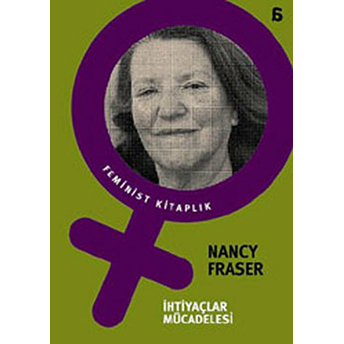 Ihtiyaçlar Mücadelesi Nancy Fraser