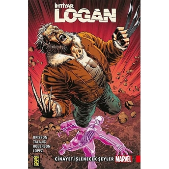 Ihtiyar Logan 8 - Cinayet Işlenecek Şeyler Ed Brisson