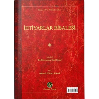 Ihtiyarlar Risalesi (Mukayeseli) Bediüzzaman Said Nursi