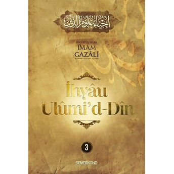 Ihyau Ulumi'd-Din 3. Cilt Imam Gazali