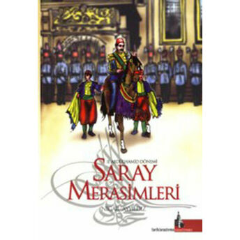 Iı. Abdülhamid Dönemi Saray Merasimleri Nigar Ayyıldız