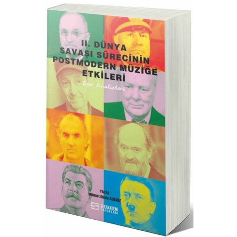 Iı. Dünya Savaşı Sürecinin Postmodern Müziğe Etkileri Mehmet Güneş Açıkgöz