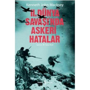 Iı. Dünya Savaşında Askeri Hatalar Kenneth John Macksey