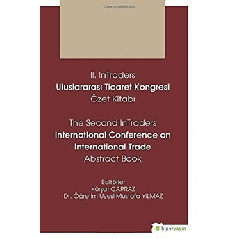 Iı. Intraders Uluslararası Ticaret Kongresi - Özet Kitabı Kürşat Çapraz