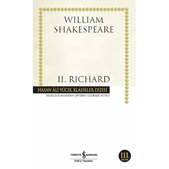 Iı. Richard - Hasan Ali Yücel Klasikleri William Shakespeare