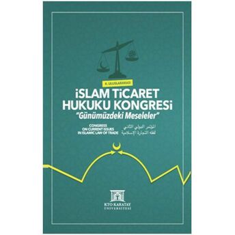 Iı. Uluslararası Islam Ticaret Hukuku Kongresi (Ciltli) Mehmet Bayyiğit