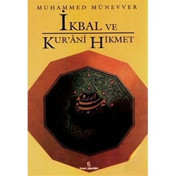 Ikbal Ve Kur’ani Hikmet Muhammed Münevver