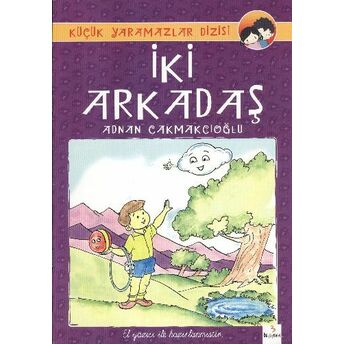 Iki Arkadaş (El Yazılı) Adnan Çakmakçıoğlu