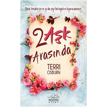 Iki Aşk Arasında Terri Osburn