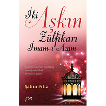 Iki Aşkın Zülfikarı Imam- Azam-Şahin Filiz