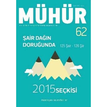 Iki Aylık Şiir Ve Edebiyat Dergisi Mühür Sayı: 62