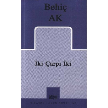 Iki Çarpı Iki-Behiç Ak