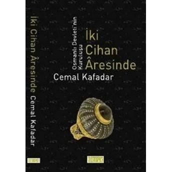 Iki Cihan Aresinde Cemal Kafadar