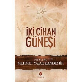 Iki Cihan Güneşi Mehmet Yaşar Kandemir