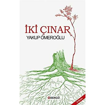 Iki Çınar Yakup Ömeroğlu