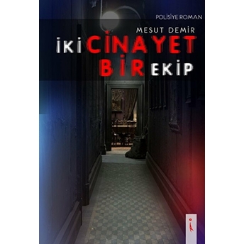 Iki Cinayet Bir Ekip