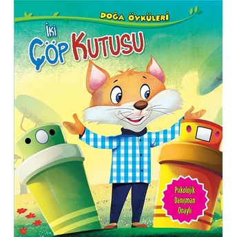 Iki Çöp Kutusu - Doğa Öyküleri Quixot Publishing