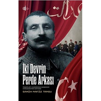 Iki Devrin Perde Arkası