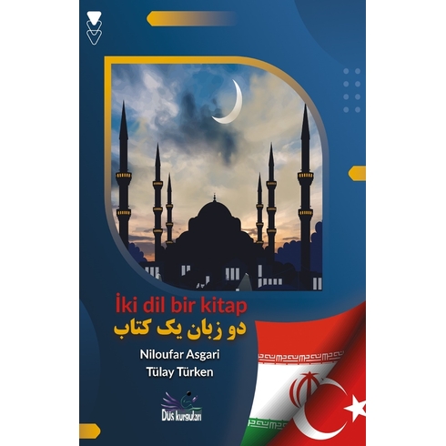 Iki Dil Bir Kitap Niloufar Asgari,Tülay Türken