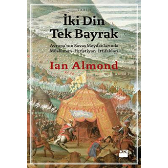 Iki Din Tek Bayrak Ian Almond