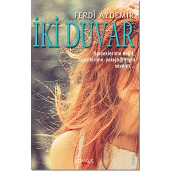 Iki Duvar - Ferdi Aydemir