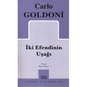 Iki Efendinin Uşağı Carlo Goldoni