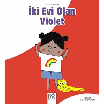 Iki Evi Olan Violet - Duygularımız Kochka