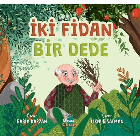 Iki Fidan Bir Dede Rabia Karzan