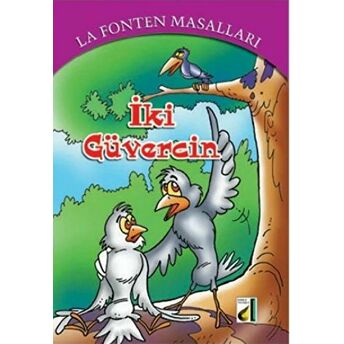 Iki Güvercin - La Fonten Masalları 8 Jean De La Fontaine