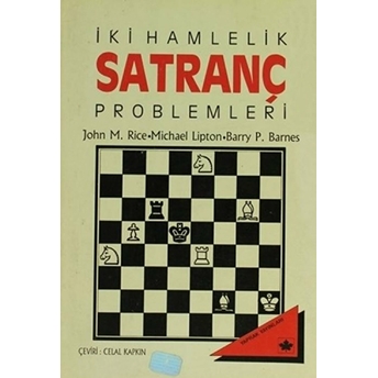 Iki Hamlelik Satranç Problemleri