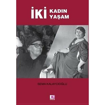 Iki Kadın Iki Yaşam