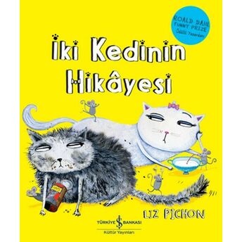 Iki Kedinin Hikayesi Liz Pichon