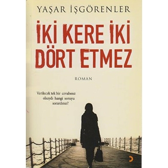 Iki Kere Iki Dört Etmez-Yaşar Işgörenler