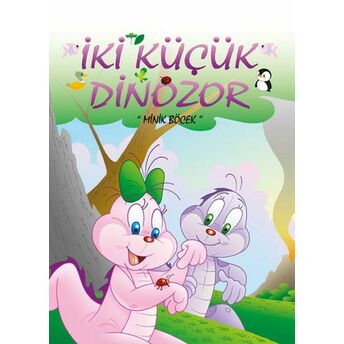 Iki Küçük Dinozor - Minik Böcek Ercan Dinçer