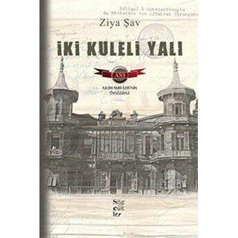 Iki Kuleli Yalı Ziya Şav