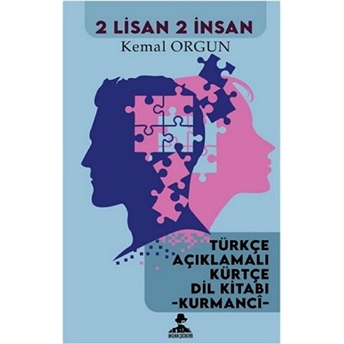 Iki Lisan Iki Insan - Kemal Orgun