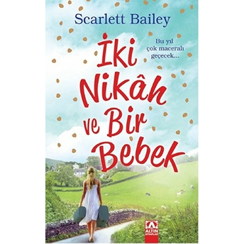 Iki Nikah Ve Bir Bebek Scarlett Bailey